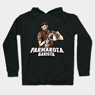 Parmaroza Barista Hoodie